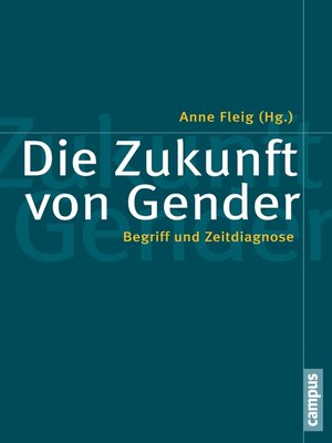 cover image of Die Zukunft von Gender